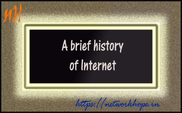 Brief history of the Internet