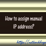 How to assign manual IP address