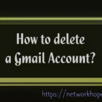 How to delete a gmail account