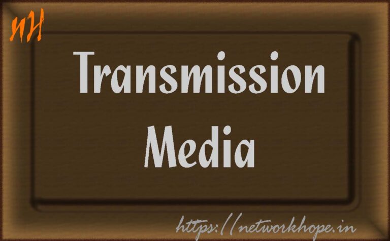 Transmission media