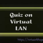 Quiz on Virtual LAN